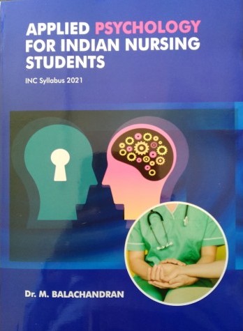 Applied Psychology for Indian Nursing Students INC Syllabus 2021 by Balachandran M